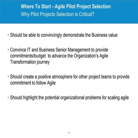 Agile pilot project selection