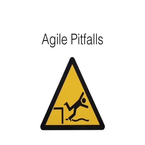 Agile Pitfalls