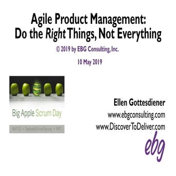 Agile Product Management: Do the Right Things, Not Everything