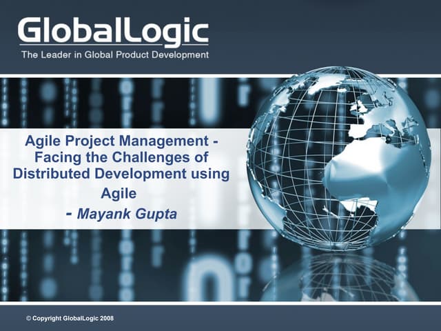 Agile Project Management   Facing The Challenges Of Distributed Development U...