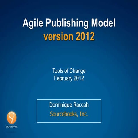 Agile Publishing Model - version 2012