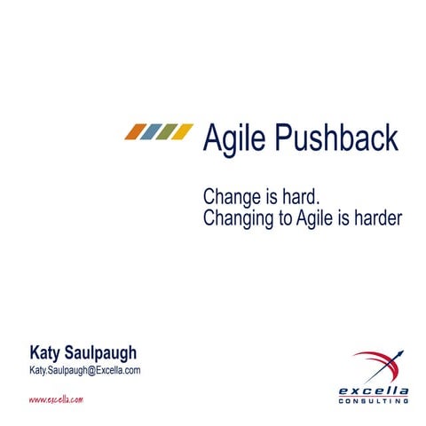 Agile Pushback