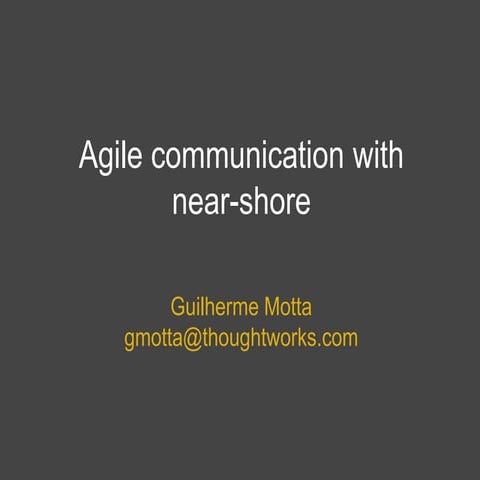 [Agiles 2011] Agile communication with near-shore