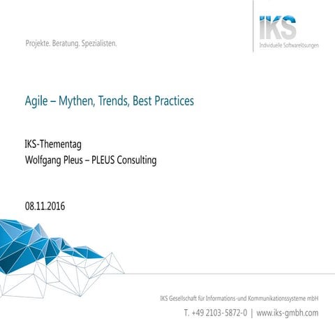 Agiles Arbeiten  - Mythen, Trends und Best Practices