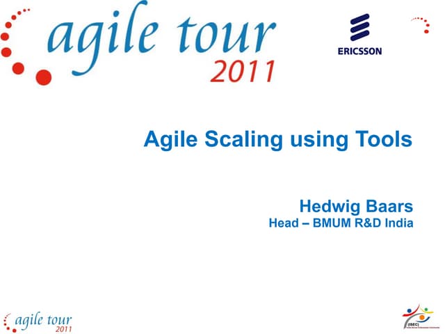 Agile scaling using tools hedwig baars