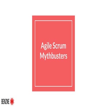 Agile scrum mythbusters