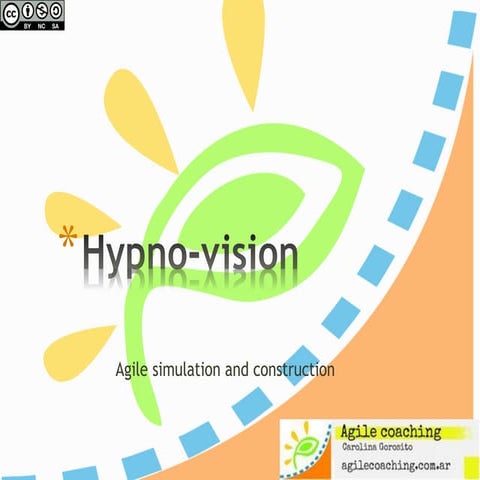 Agile simulation Hypno-vision (English version)