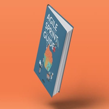 Agile Sprint Guide: A Preview