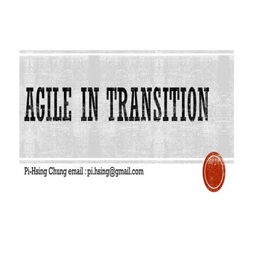 Agile In Transition and In Business World | Mick Chung