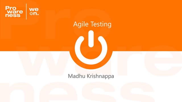 Agile testing - Madhu Krishnappa