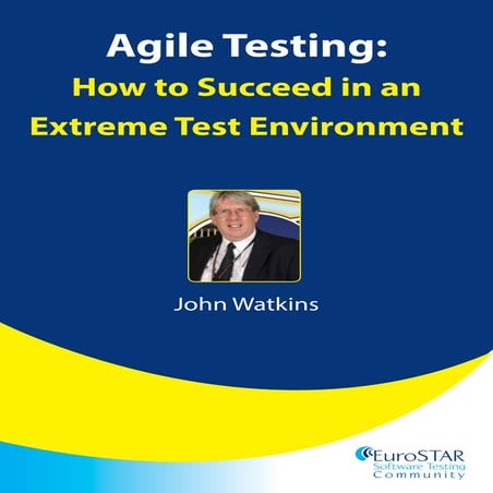 Agile testing by John Watkins