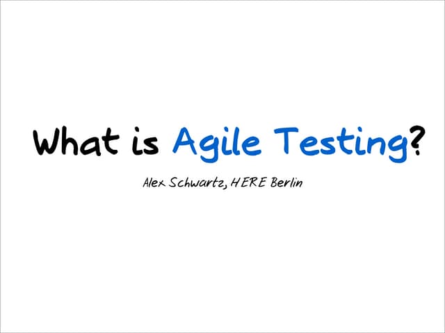 What is Agile Testing? 