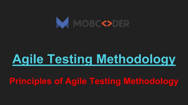 Agile Testing Methodology- Principles of Agile Testing Methodolgy  