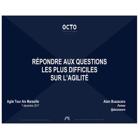  Répondre aux questions les plus difficiles sur l’agilité 