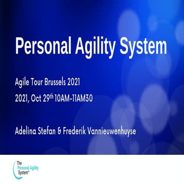 Agile Tour Brussels 2021 - Personal Agility System
