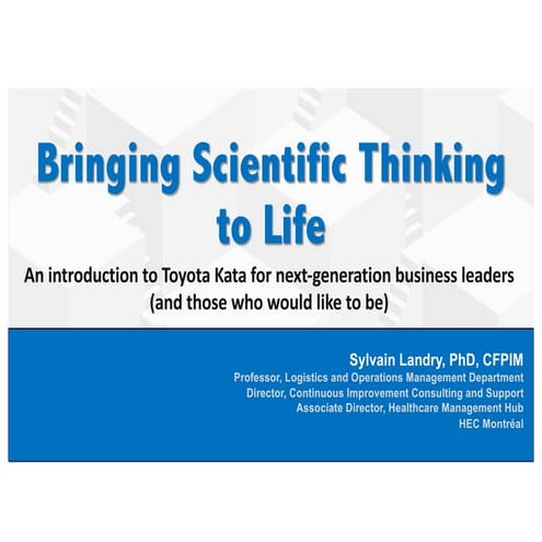 Bringing Scientific Thinking to Life by Sylvain Landry