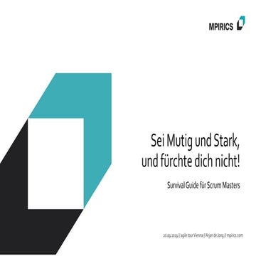 Sei Mutig und Stark, und fürchte dich nicht! Agile Tour Vienna 2019