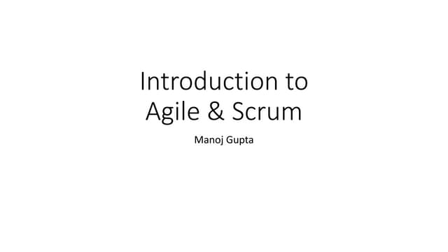 Introduction to Agile and Scrum