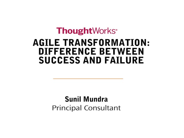 Agile Transformation: The Difference Between Success and Failure
