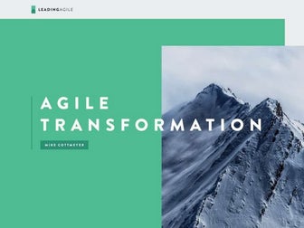 Agile Transformation | Mike Cottmeyer