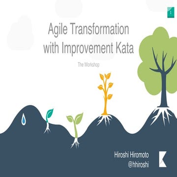 Agile Transformation with Improvement Kata - The Workshop