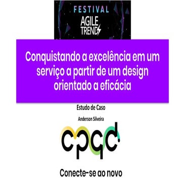 Conquistando a excelência em um serviço a partir de um design orientado a efi...