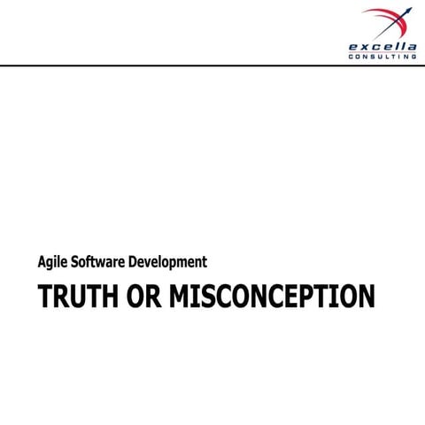 Agile Truths and Misconceptions