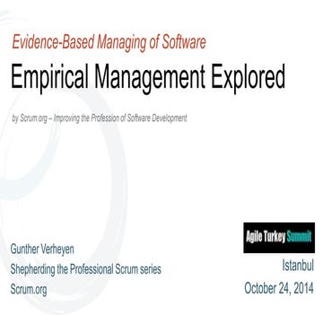 Agile Turkey summit 2014 - Empirical Management explored