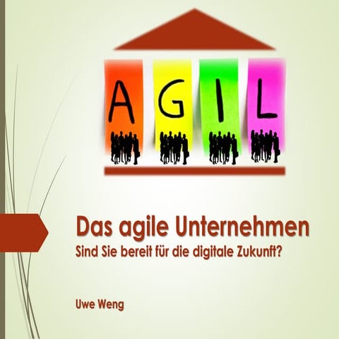 Das agile Unternehmen - Sind Sie bereit für die digitale Zukunft?