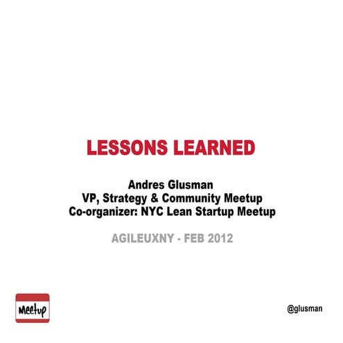 AGILE UX NYC - Lessons Learn