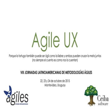 Agile UX / Ágiles 2015