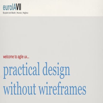 Agile ux   practical design without wireframes