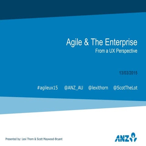 Agile, UX and The Enterprise 