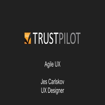 Agile UX in Trustpilot
