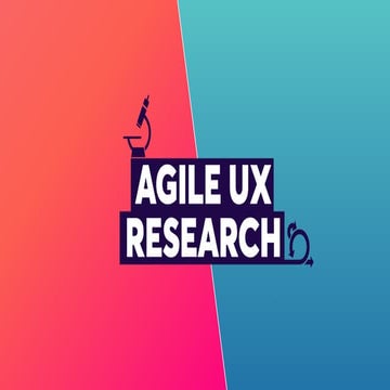 Agile UX Research – Ben Ralph