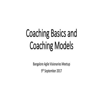 Coaching Basics and Coaching Models