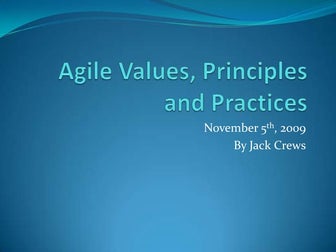 Agile Values, Principles and Practices