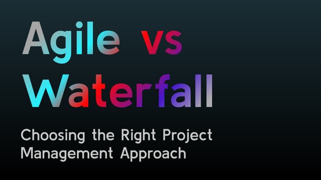 Agile vs Waterfall