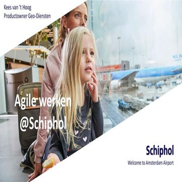 Agile werken @schiphol
