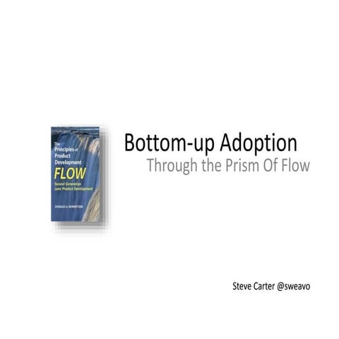Bottom-up adoption through the prism of Flow