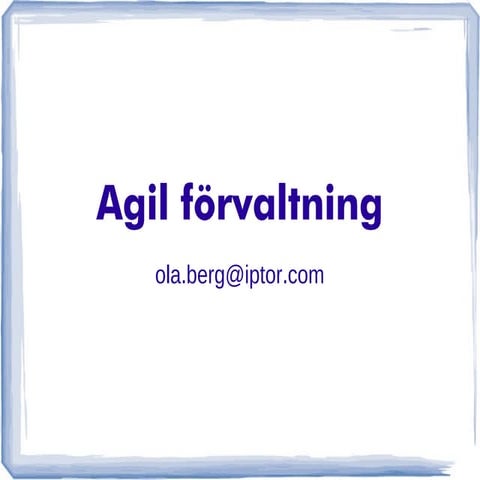 Agil förvaltning | PDF