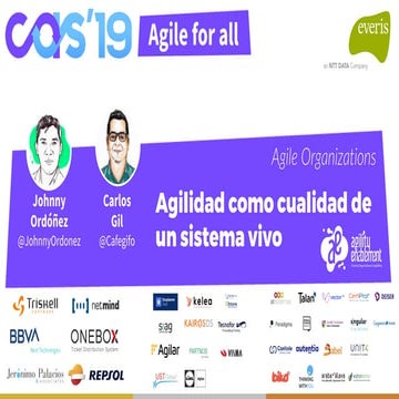Agilidad como cualidad de un sistema vivo - agility enablement (CAS 2019) 