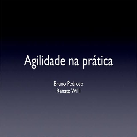 Agilidade Na Pratica