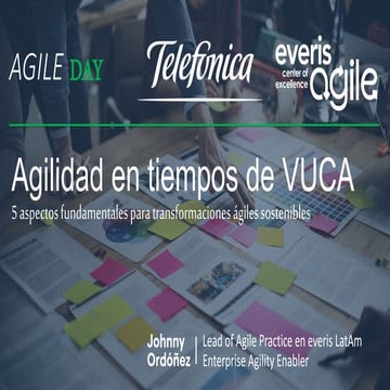 Agilidad en tiempos de VUCA - Keynote Telefónica Colombia