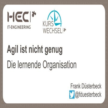 Agil ist nicht genug