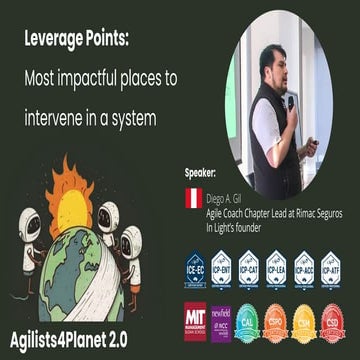 Agilists4Planet 2.0 - Leverage Points: Most impactful places to intervene in ...