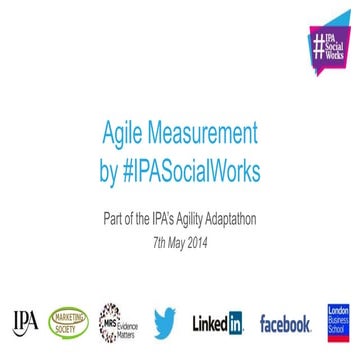 IPA Agility Adaptathon - #IPASocialWorks Agile Social Media Measurement