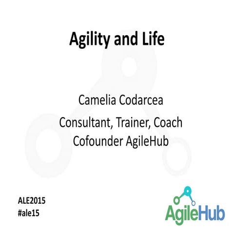 Agility and life
