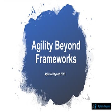 Agility beyond frameworks