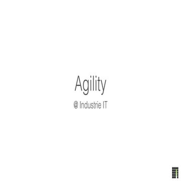 Agility @ Industrie IT
